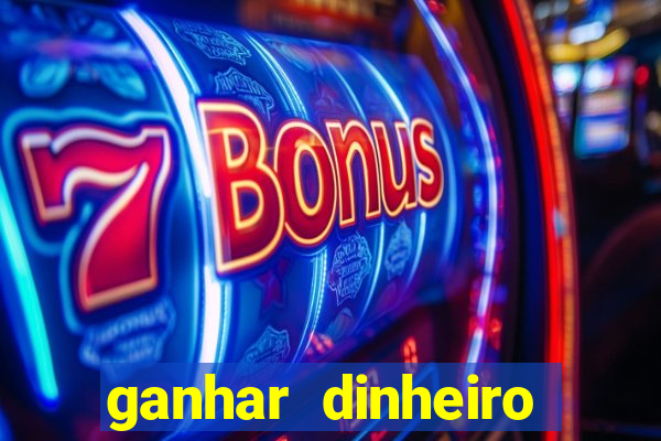 ganhar dinheiro online jogando